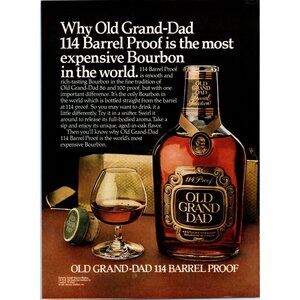 1981 Old Grand Dad 114 Barrel Proof Bourbon Whiskey Vintage Print Ad Wall Art